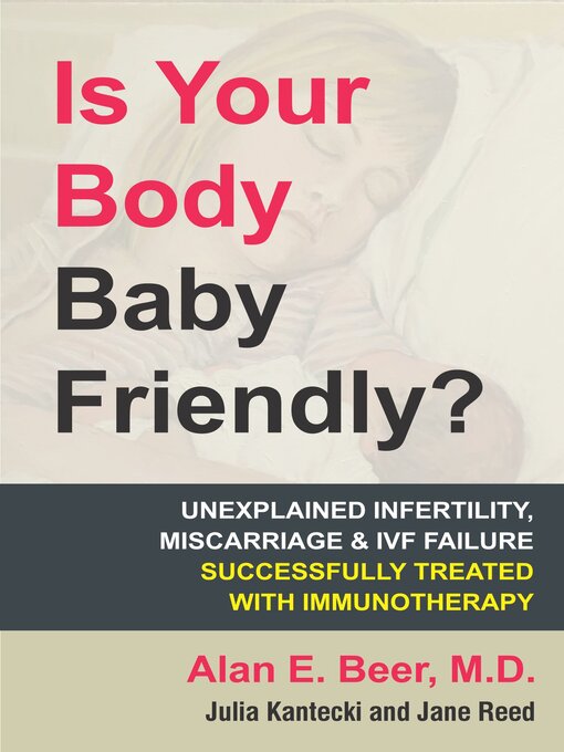 Title details for Is Your Body Baby Friendly? by Alan E Beer - Available